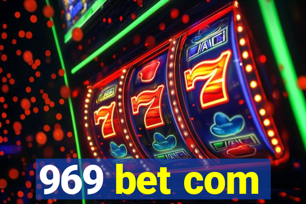 969 bet com